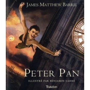 Peter Pan - James Matthew Barrie , Benjamin Carre