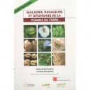 Maladies Ravageurs Et Desordres De La Pomme De Terre , Guide D'identification Et Fiches Descriptives - Collectif
