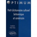 Petit Dictionnaire Culturel Britannique Et Americain - Fabien Fichaux