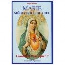 Marie Mediatrice Du Ciel , Comment L'invoquer ? - Angel Adams