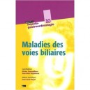 Maladies Des Voies Biliaires - Collectif