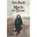 Marie Sans Terre - Yves Jacob