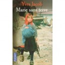 Marie Sans Terre - Yves Jacob