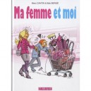 Ma Femme Et Moi - Marc Cantin , Bob Berge