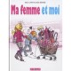 Ma Femme Et Moi - Marc Cantin , Bob Berge