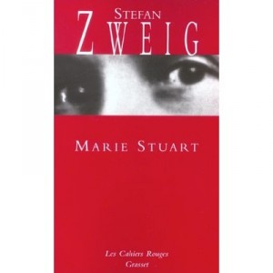 Marie Stuart - Stefan Zweig