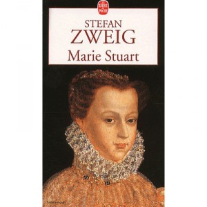 Marie Stuart - Stefan Zweig