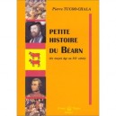 Petite Histoire Du Bearn , Du Moyen-age Au Xx Siecle - Pierre Tucoo-chala