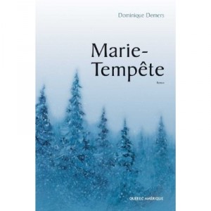 Storm Marie - Dominique Demers