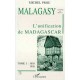 Malagasy T.3 , L'unification De Madagascar , 1895-1905 - Michel Prou