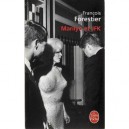 Marilyn Et Jfk - Francois Forestier