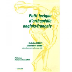 Petiti Lexique D Orthopedie Anglais/francais - Farcot