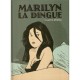 Marilyn La Dingue - Jerome Charyn , Frederic Rebena