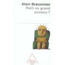 Petit Ou Grand Anxieux ? - Alain Braconnier