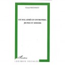 Les Mal-aimes En Entreprise : Jeunes Et Seniors - Gerard Regnault