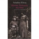 Marina Tsvetaeva, Ma Mere - Adriana Efron