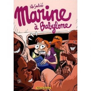 Marine A Babylone - Tibo Soulcie , Roger Unter