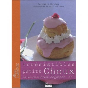 Irresistibles Petits Choux - Berengere Abraham