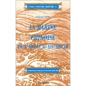 Marine Chinoise Du X Au Xiv Siecle - J Dars