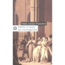 Petits Crimes En Carmagnole - Jean-louis Vissiere