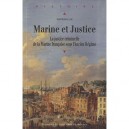 Marine Et Justice , La Justice Criminelle De La Marine Francaise Sous L'ancien Regime - Alain Berbouche