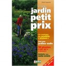 Un Beau Jardin A Petit Prix - Annie Lagueyrie