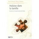Malaise Dans La Famille , Entretiens Sur La Psychanalyse De L'enfant - Nazir Hamad , Thierry Najman