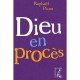 Dieu En Proces - Raphael Picon