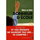 Bonheur D'ecole - Marc Le Bris