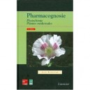 Pharmacognosie , Phytochimie , Plantes Medicinales (4e Edition) - Jean Bruneton