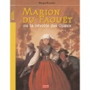 Marion Du Faouet , Ou La Revolte Des Gueux - Margot Bruyere