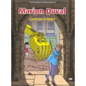 Marion Duval T.14, Chantier Interdit - Yvan Pommaux , Philippe Masson