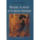 Mariska, Le Miroir  Danse Classique - Akhmedova