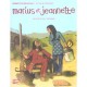 Marius Et Jeannette , Un Conte De L'estaque - Robert Guediguian , Sylvain Dorange