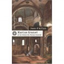 Marius Granet Et Le Tresor Du Palais Comtal - Jean D' Aillon