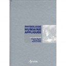 Physiologie Humaine Appliquee - Claude Martin , Bruno Riou , Benoit Vallet