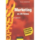 Marketing En 29 Fiches (6e Edition) - Daniel Durafour