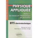 Controle Continu, Physique Appliquee T.1 , Les Bases Et L'electronique De Puissance , Bts Electrotechnique (edition 2010) - Leg