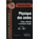 Physique-chimie 2eme Annee , Physique Des Ondes , Fiches, Methodes , Pc, Pc* , Exercices Corriges - Veronique Gadiou