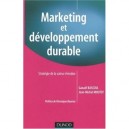 Marketing Et Developpement Durable - Ganael Bascoul , Jean-michel Moutot