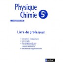 Physique-chimie , 5eme , Livre Du Professeur (edition 2006) - Collectif