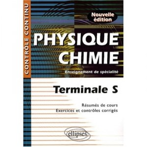 Continuous, Physics and Chemistry, S Terminal, Specialty Education (edition 2008) - Anthony Lemoal, Daniel Thouroude