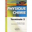 Controle Continu, Physique-chimie , Terminale S (2e Edition) - Michel Rouault , Jean-marc Desriac , Herve Tellier
