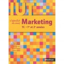Marketing , Iut Tc , 1ere Et 2e Annees , L'essentiel Du Cours (edition 2010) - Xavier Bouvier