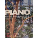 Piano , Renzo Piano Building Workshop, 1966-2005 - Philip Jodidio