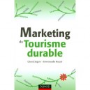 Le Marketing Du Tourisme Durable - Emmanuelle Rouzet , Gerard Seguin