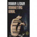 Marketing Viral - Marin Ledun