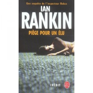 A trap for Elected - Ian Rankin