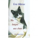 Ma Langue Aux Chats - Eric Olliver
