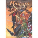 Marlysa T.5 , Le Thaumaturge - Jean-charles Gaudin , Jean-pierre Danard , Sabine Fuentes